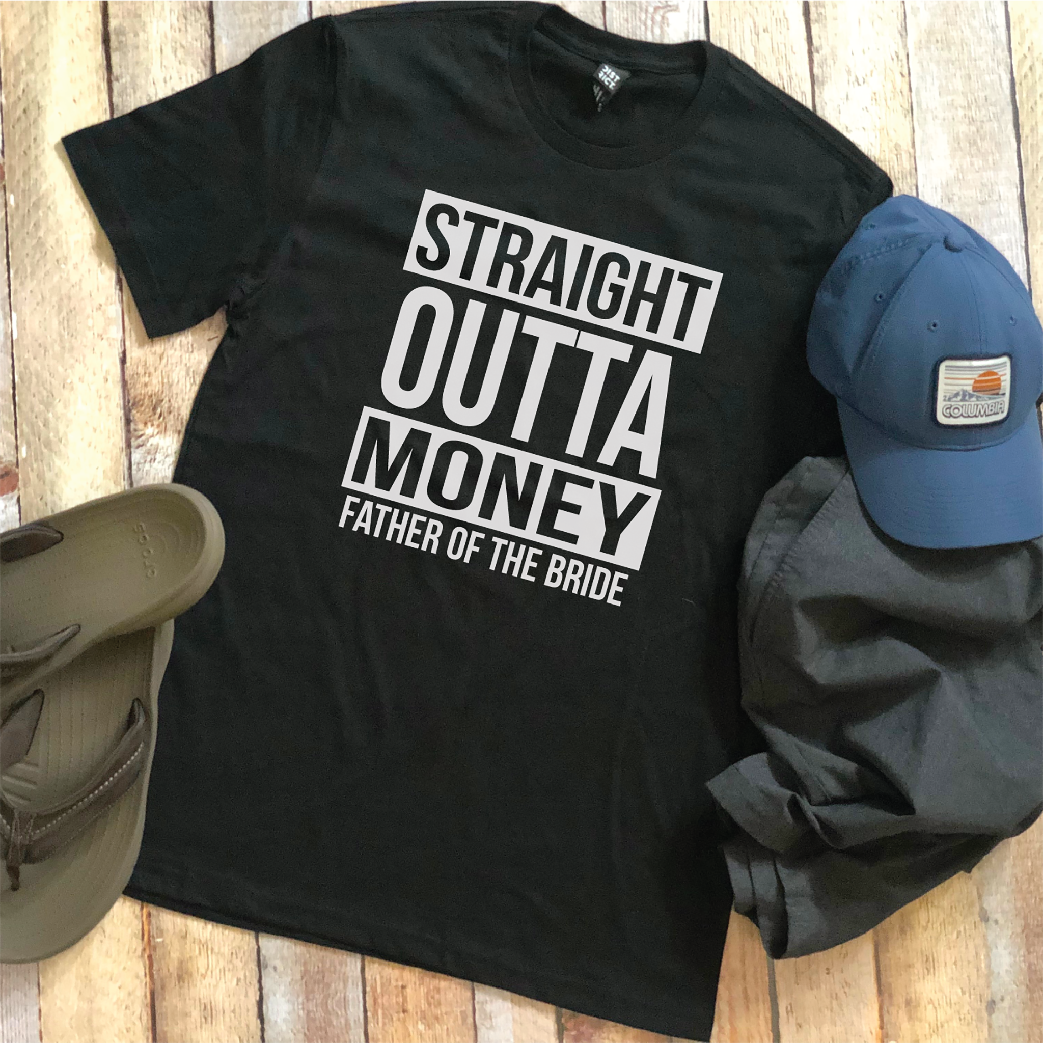 Straight Outta Money Father of the Bride Shirt, Bride's Dad Gift