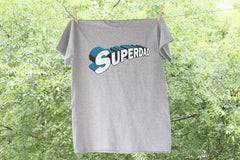 Superdad - Father's Day Shirt Choose between black- grey or white