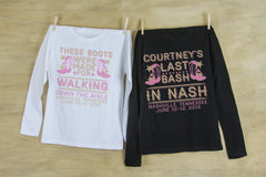 Last Bash in Nash? These boots were made for walking down the isle Bachelorette Party LONG SLEEVE Shirts Personalized with name and date