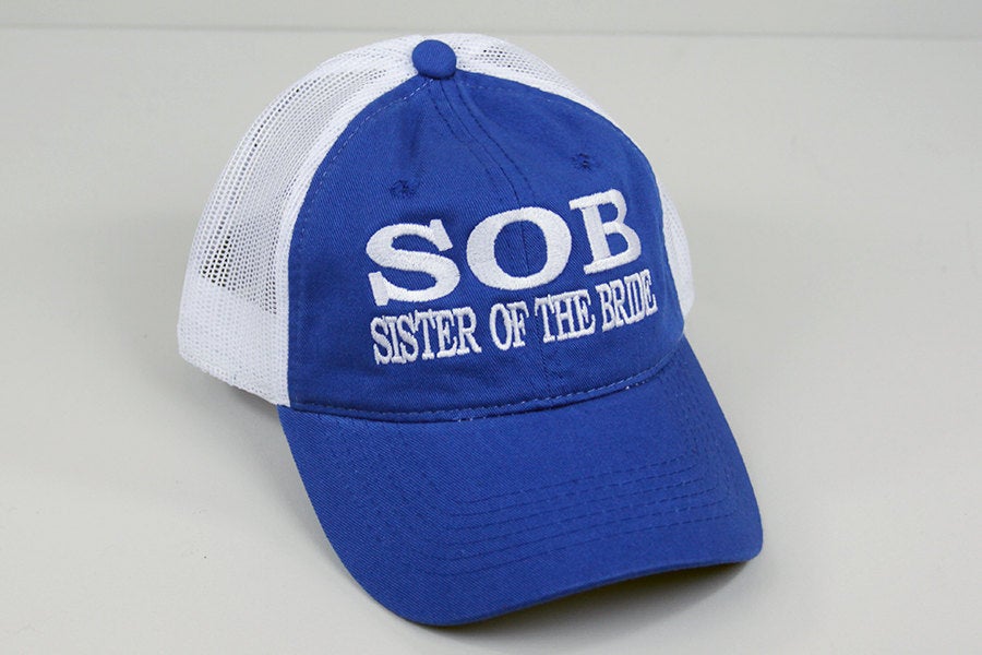 Sister of the Bride Embroidered Hat // SOB // Sister Bridal Party // Bridal Party Trucker Mesh Unstructured Hat