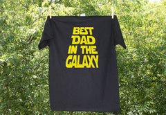 Best Dad in the Galaxy - Father's Day Tshirt - Dad Tshirt