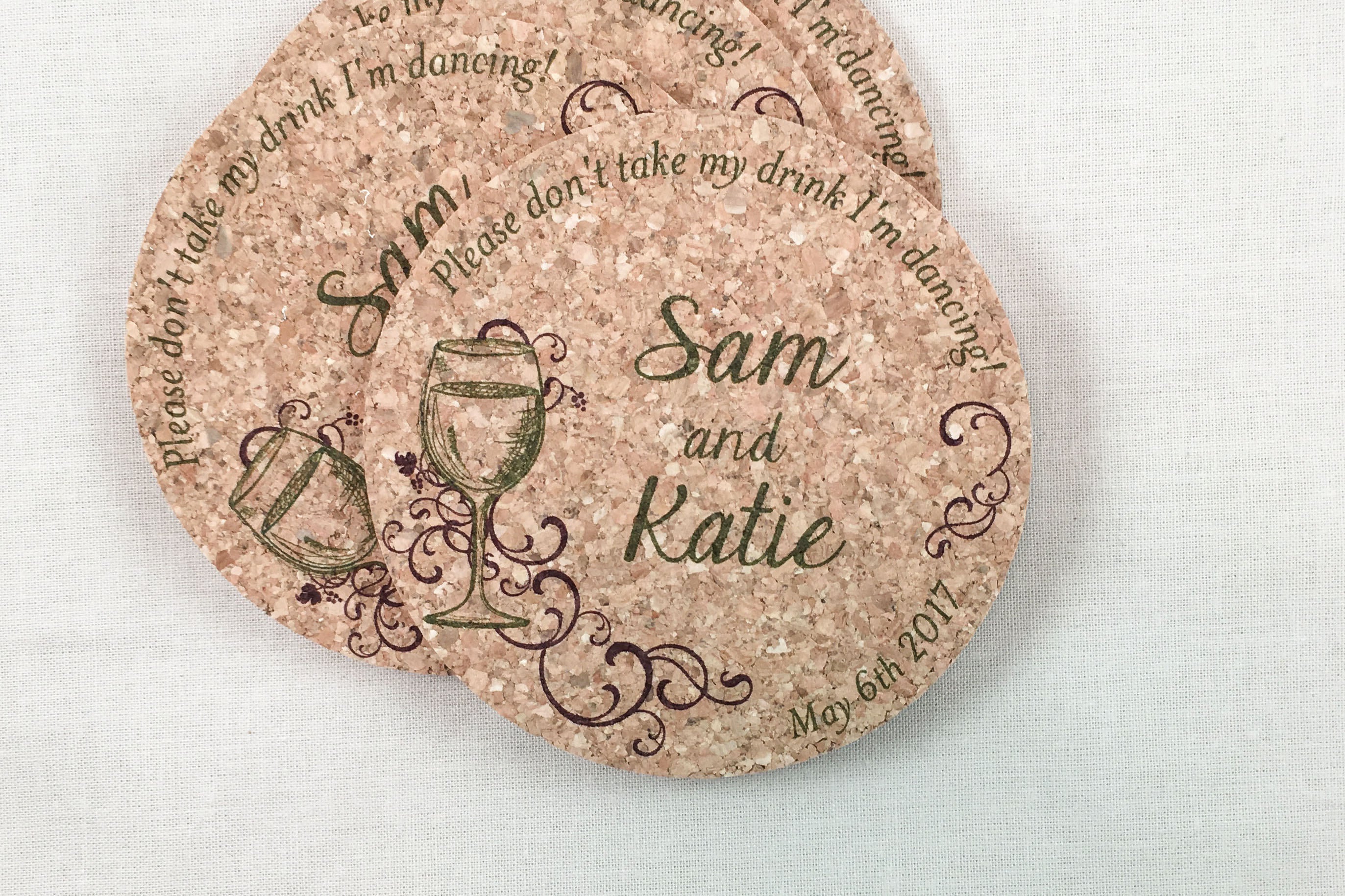 Wine Themed Cork Coaster Favor Please don&#39;t take my drink I&#39;m Dancing Personalized with Names and Wedding Date