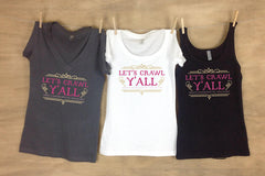 Let's Crawl Y'all Personalized Bachelorette Bar Crawl Party Shirts - Sets