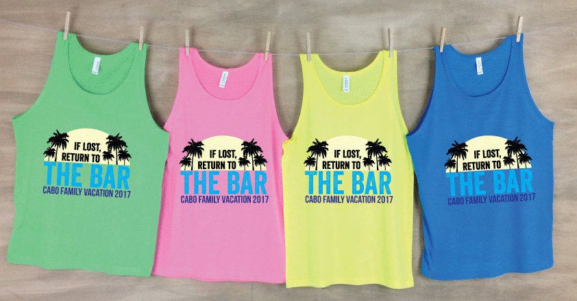 If Lost, Return to the Bar Family Vacation Beach Tanks