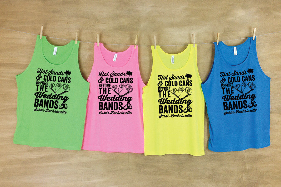 Bachelorette Beach Tanks Hot Sands & Cold Cans Before the Wedding Bands-Personalized