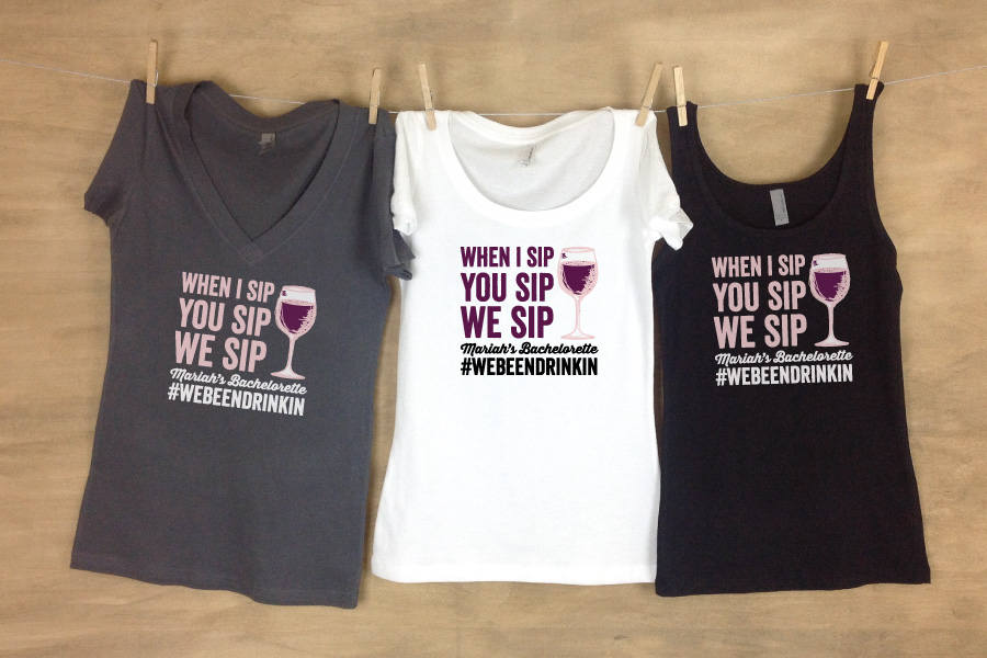 When I Sip You Sip We Sip Wine Glass Bachelorette Party Shirt Set