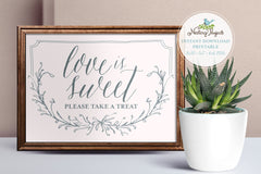 Love is Sweet Please Take A Treat Sign / Instant Download / Wedding Treat Favor Wedding Signs / Downloadable PDF / Wedding Sign Template