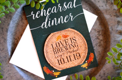 Love is Brewing with Hunter Green Rehearsal Invitation and Fall Leaves Cork Coaster Save the Date with A7 Envelope