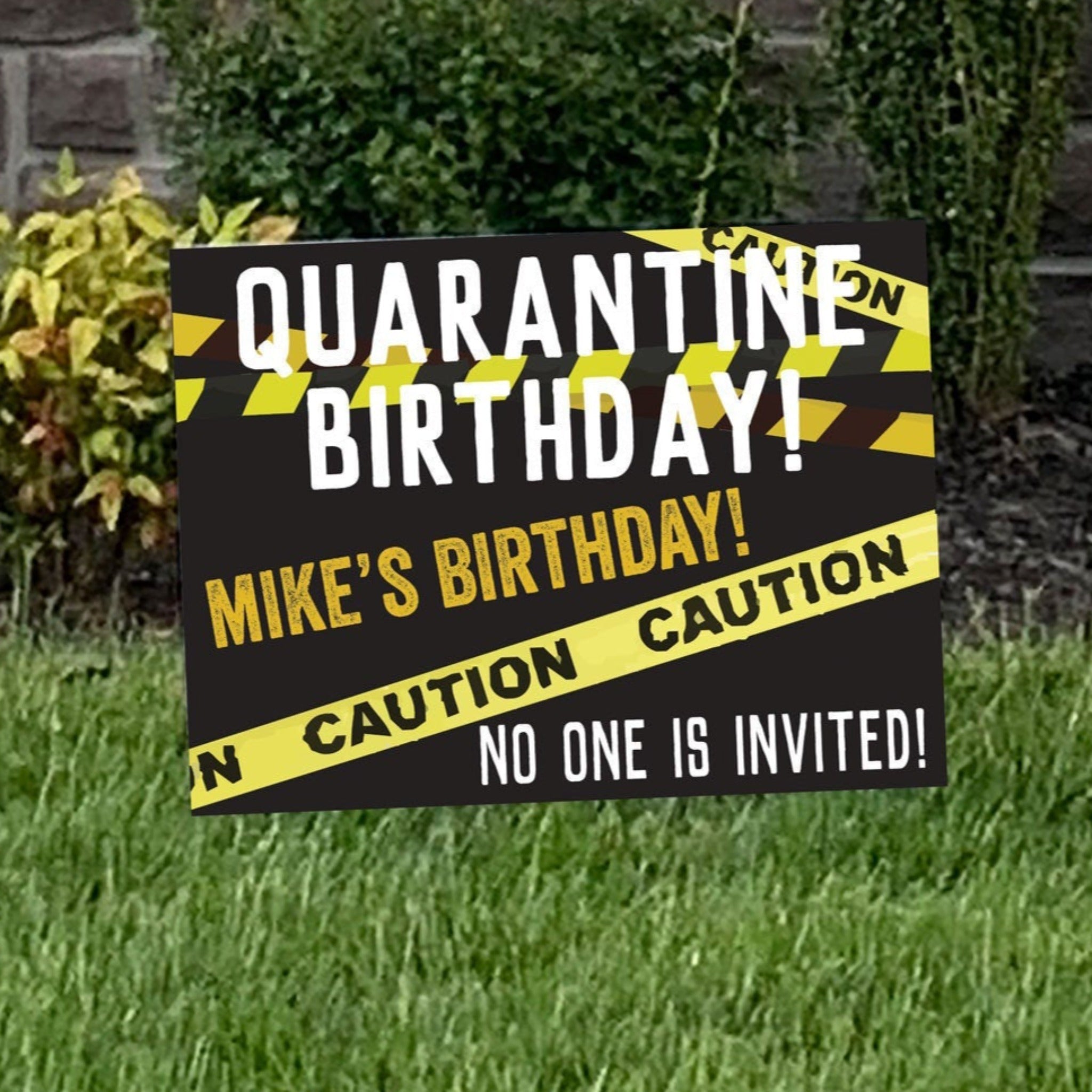 Caution Tape Birthday Yard Sign, Isolation Birthday, Quarantine Birthday Yard Sign, Wire Stake Included, DIY File Option, FREE SHIPPING