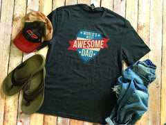 World's Most Awesome Dad Father's Day Shirt