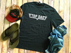 Top Dad Father's Day Shirt, Top Gun Inspired Shirt, Father's Day Gift Tee, Best Dad Shirt