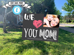 We Heart Mom Yard Sign, Isolation Name Burst, Quarantine Mothers Day Yard Sign, Wire Stake Incl., DIY File Option, FREE SHIPPING