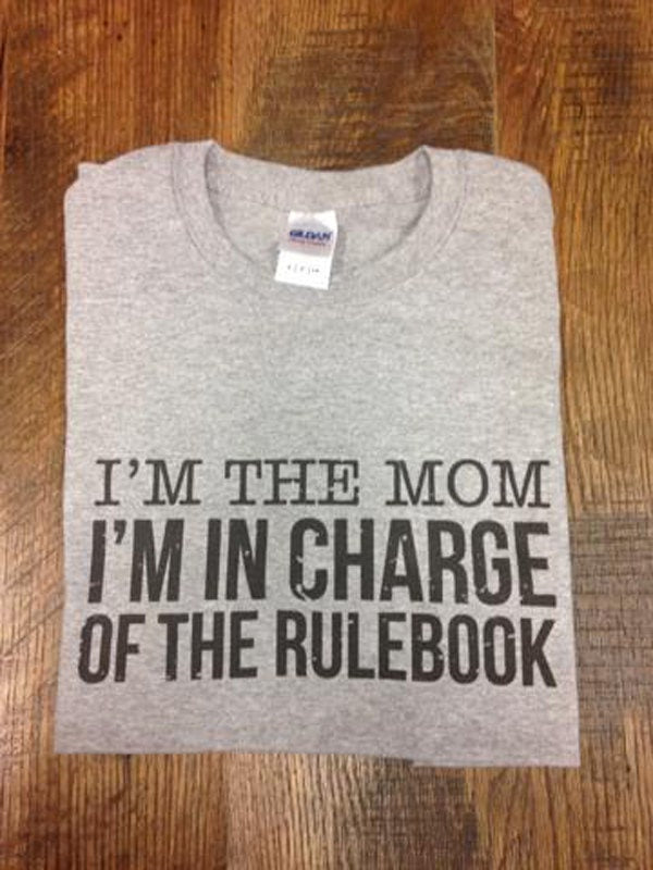 Parent Rules - I&#39;m The Mom, I&#39;m In Charge of the Rulebook