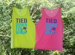 Tied Down For What-Bachelorette Party Beach Tanks-Matching shirts-Girls Weekend-Neon Shirts-Beach Trip-Bachelorette Shirts