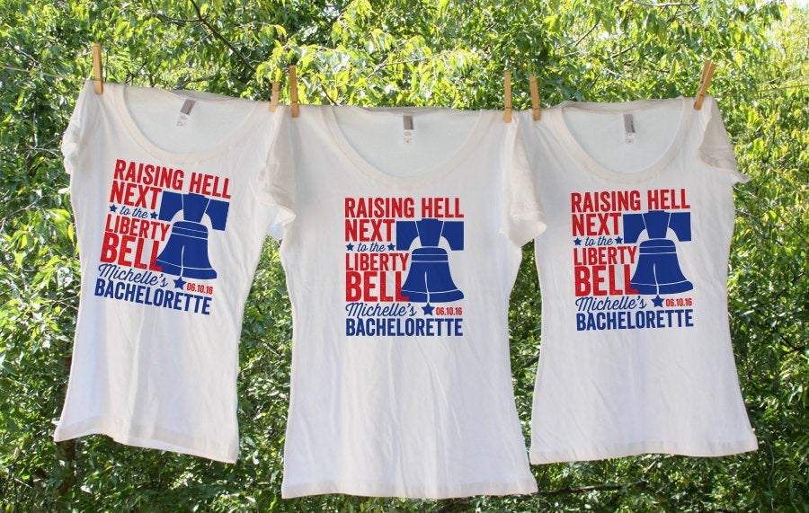 Philadelphia Bachelorette Party - Raising Hell Next To The Liberty Bell Bachelorette Bash Personalized Bachelorette Party Shirts - Sets - TW