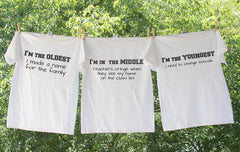 Sept. Sale - Sibling Shirts: Oldest - Made a name, Middle - Teachers cringe, Youngest - Need to change schools - Set of 3