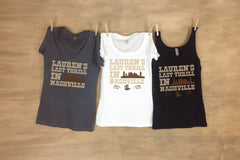 Last Thrill in Nashville Bachelorette Party Shirts with Skyline